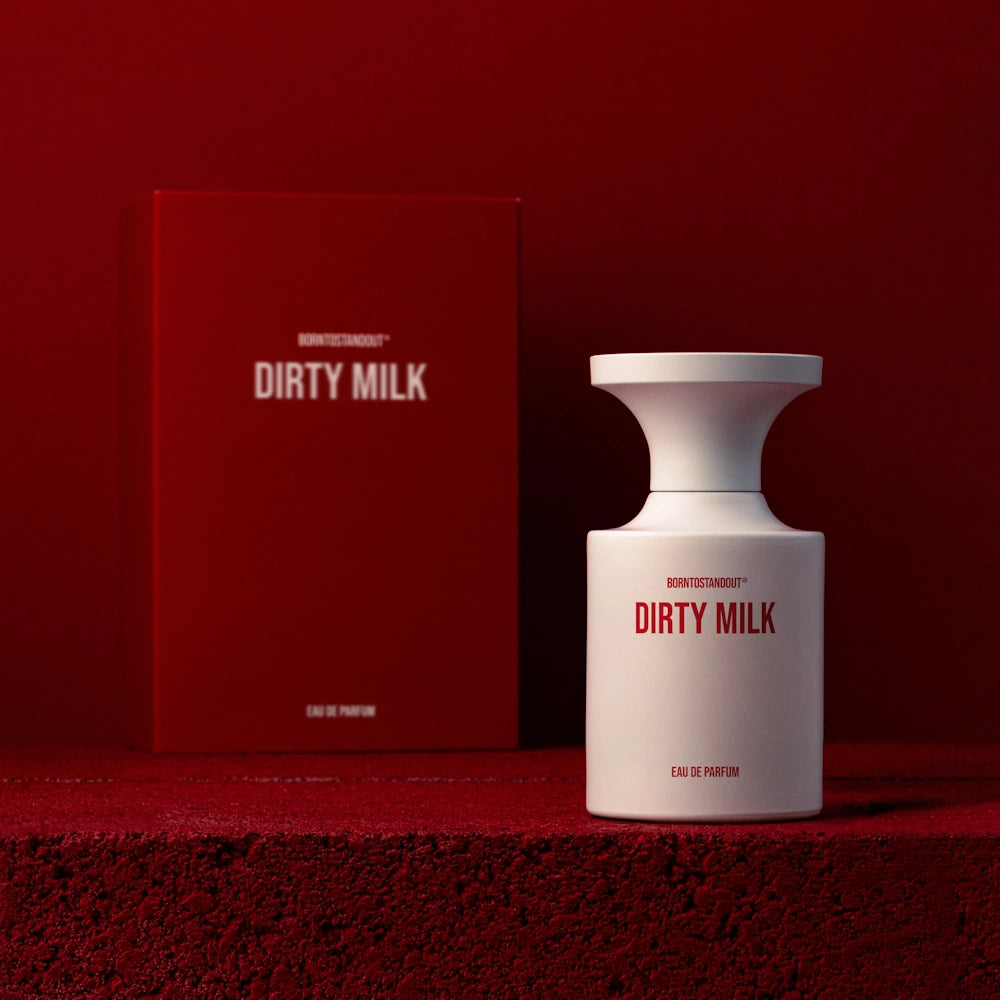 Dirty Milk - Borntostandout